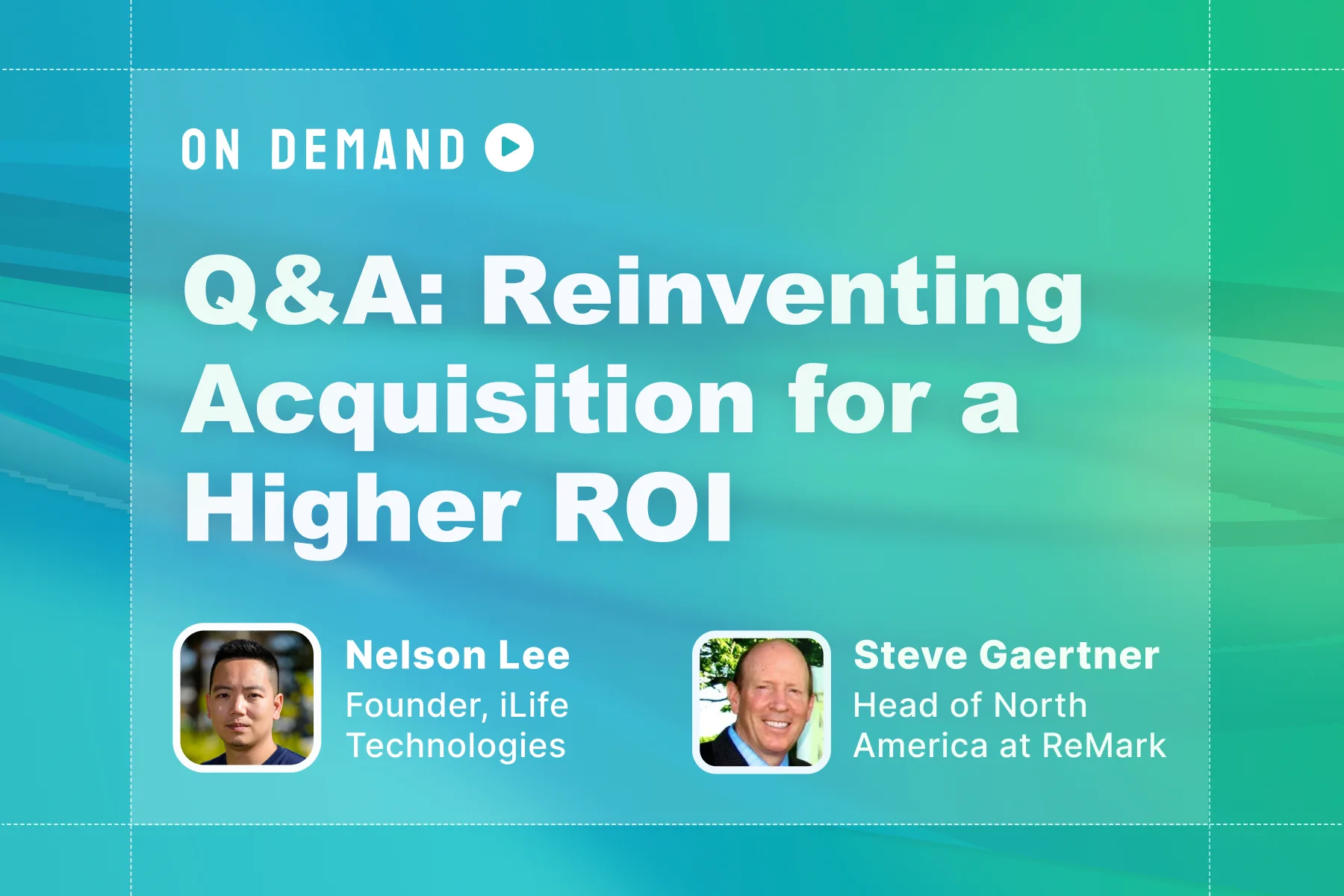 Nelson Lee and Steve Gaertner discuss Reinventing Acquisition